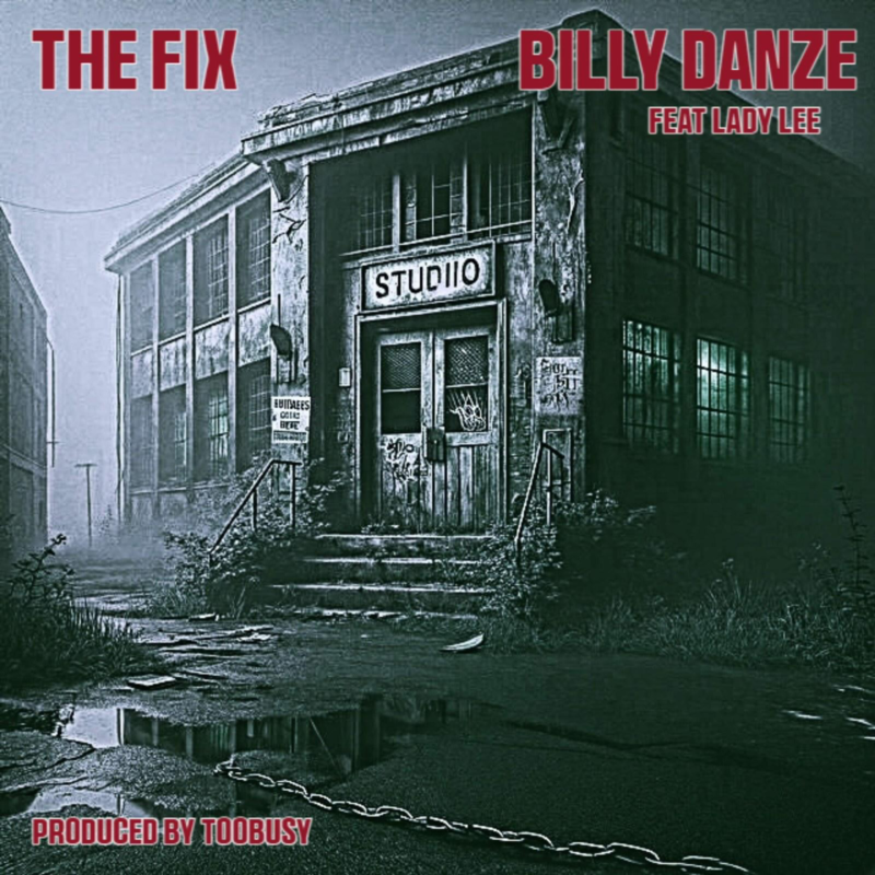 Billy Danze (M.O.P) "The Fix" Ft. Lady Lee x TooBusy